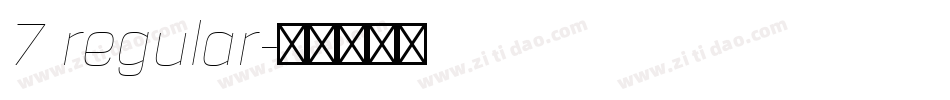 7 regular字体转换